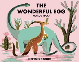 The Wonderful Egg 1909263281 Book Cover