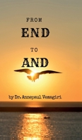 From END to AND: When your THE END becomes THE AND ... B0DVTJ2PKR Book Cover