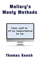Mallory's Manly Methods 1735593850 Book Cover