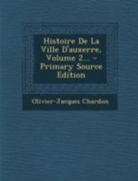 Histoire De La Ville D'auxerre, Volume 2... 1021587680 Book Cover