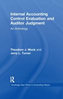 Internal Accounting Control Evaluation and Auditor Judgement: An Anthology 1138972835 Book Cover