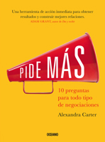 Pide más.: 10 preguntas para todo tipo de negociaciones 6075573658 Book Cover