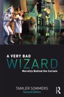 A Very Bad Wizard: Morality Behind the Curtain 193478138X Book Cover