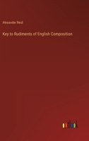 Key to Rudiments of English Composition 3368156500 Book Cover