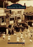 Around La Porte 0738584908 Book Cover