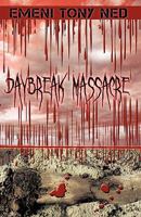 Daybreak Massacre 1426933800 Book Cover