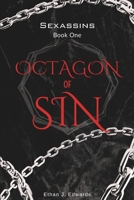 Octagon of Sin: Sexassins, Book 1 B0FTG2XG79 Book Cover