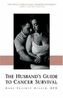 The Husband's Guide to Cancer Survival 0975951602 Book Cover