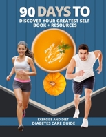 90 Days to Discover Your Greatest Self 1943117004 Book Cover