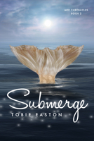 Submerge 1946700274 Book Cover