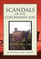 Scandals of the Coachman's Son 145688784X Book Cover