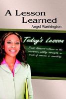 A Lesson Learned 1420839721 Book Cover