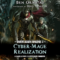 Cyber-Mage Realization: A Dark Litrpg / Litfps Scifi-Shooter B09HYPZ488 Book Cover