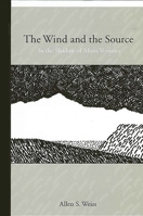 The Wind And the Source: In the Shadow of Mont Ventoux 079146489X Book Cover