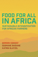 Food for All in Africa : Sustainable Intensification for African Farmers 1501743880 Book Cover