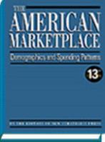 The American Marketplace: Demographics & Spending Patterns 194030833X Book Cover