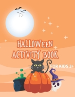 Halloween activity book for kids 3+: Halloween activity coloring book book for kids with word search B08L5BDDTH Book Cover