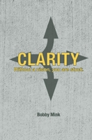 Clarity: Without a Vision, You Are Stuck. null Book Cover