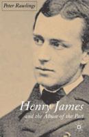 Henry James and the Abuse of the Past 1349523674 Book Cover