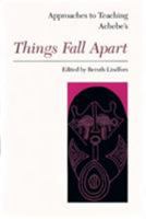Approaches to Teaching Achebe's Things Fall Apart (Approaches to Teaching World Literature) 0873525485 Book Cover