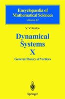Dynamical Systems X: General Theory of Vortices 3642075843 Book Cover