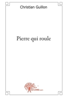 Pierre qui roule (French Edition) 2812147741 Book Cover