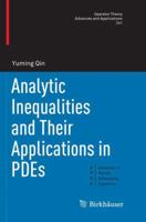 Analytic Inequalities and Their Applications in PDEs 3319791257 Book Cover