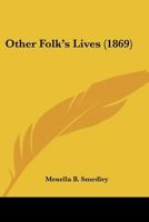 Other Folk's Lives 1142967301 Book Cover