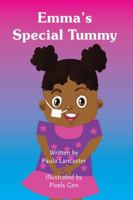 Emma's Special Tummy 1732251312 Book Cover