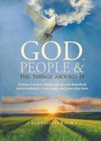 God, People & the Things Around It 1683142950 Book Cover