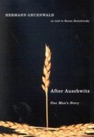 After Auschwitz: One Man's Story 0773532420 Book Cover