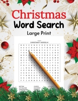 Christmas Word Search Large Print: Christmas Word Search Puzzles & Challenging Brain Exercise Games Activity Book for large print B08NS4FXRM Book Cover