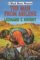 The Man from Abilene 1843956047 Book Cover