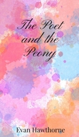 The Poet and the Peony 1805671529 Book Cover