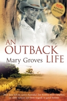 An Outback Life 1923675559 Book Cover