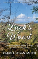 Luck's Wood 1918038953 Book Cover