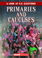 Primaries and Caucuses 1538259567 Book Cover