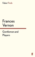 Gentlemen and Players 0571320805 Book Cover