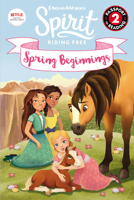 Spirit Riding Free: Spring Beginnings 0316455172 Book Cover