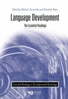 Language Development: The Essential Readings (Essential Readings in Developmental Psychology)