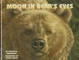 Moon In Bear's Eyes 0761300597 Book Cover