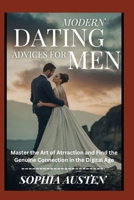 MODERN DATING ADVICES FOR MEN B0FF46XSH3 Book Cover