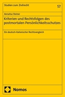 Kriterien Und Rechtsfolgen Des Postmortalen Personlichkeitsschutzes: Ein Deutsch-Italienischer Rechtsvergleich (German Edition) 3756015939 Book Cover
