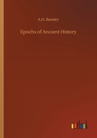 Epochs of Ancient History 3734092604 Book Cover