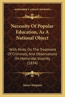 Necessity of Popular Education, as a National Object; 1143237153 Book Cover