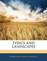 Lyrics and Landscapes 116264169X Book Cover