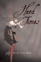 Hard Times: For These Times 0810120380 Book Cover
