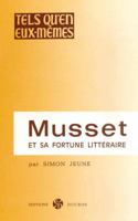 Musset Et Sa Fortune Litteraire 2707802387 Book Cover