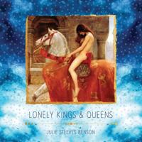Lonely Kings and Queens: Modern Poetry for Lovers 1525526413 Book Cover