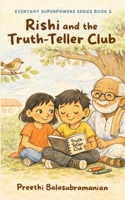 Rishi and the Truth-Teller Club 1069893560 Book Cover